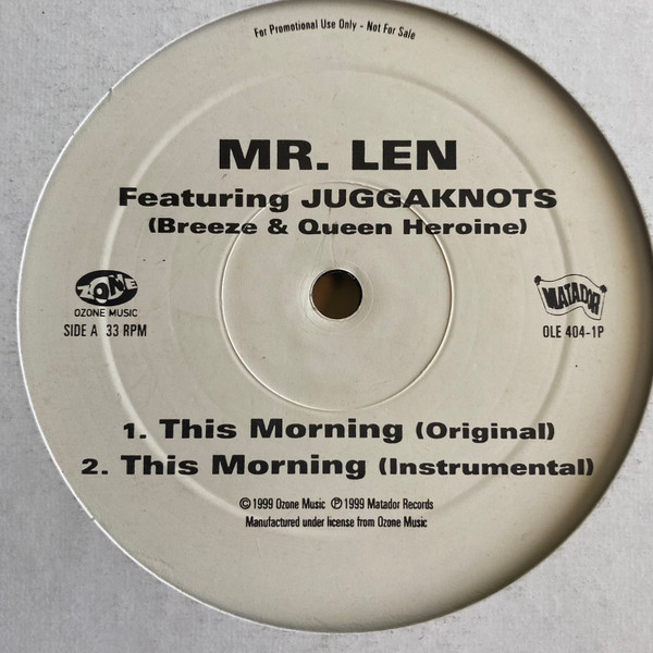 Mr. Len Featuring  The Juggaknots – This Morning