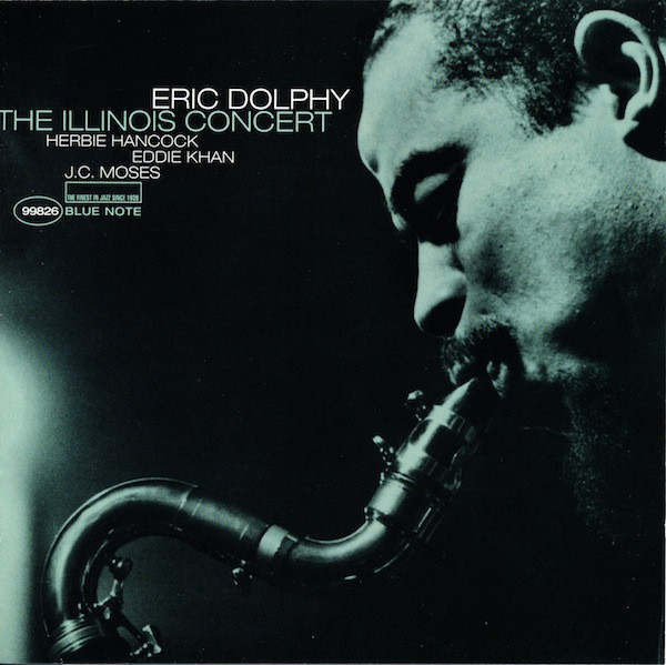 Eric Dolphy – The Illinois Concert