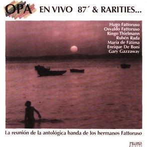 Opa – En Vivo 87' & Rarities...