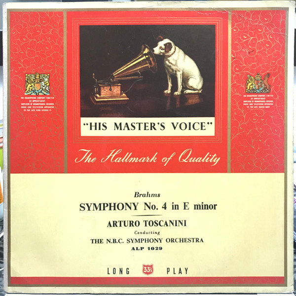 Johannes Brahms, Arturo Toscanini Conducting The NBC Symphony Orchestra – Symphony No. 4 In E Minor