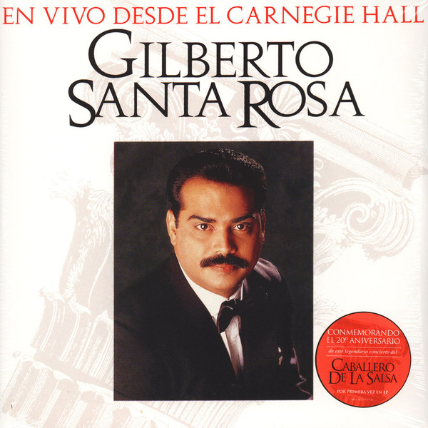 Gilberto Santa Rosa – En Vivo Desde El Carnegie Hall