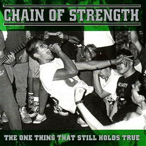 Chain Of Strength – The One Thing That Still Holds True