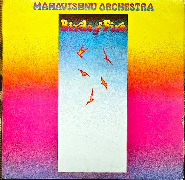 Mahavishnu Orchestra – Birds Of Fire