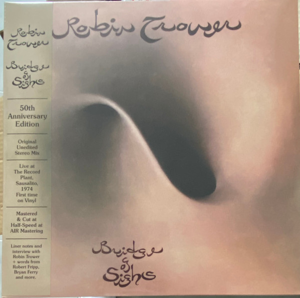 Robin Trower – Bridge Of Sighs 50th Anniversary Edition