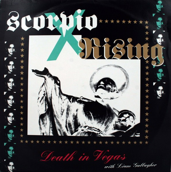 Death In Vegas With Liam Gallagher – Scorpio Rising