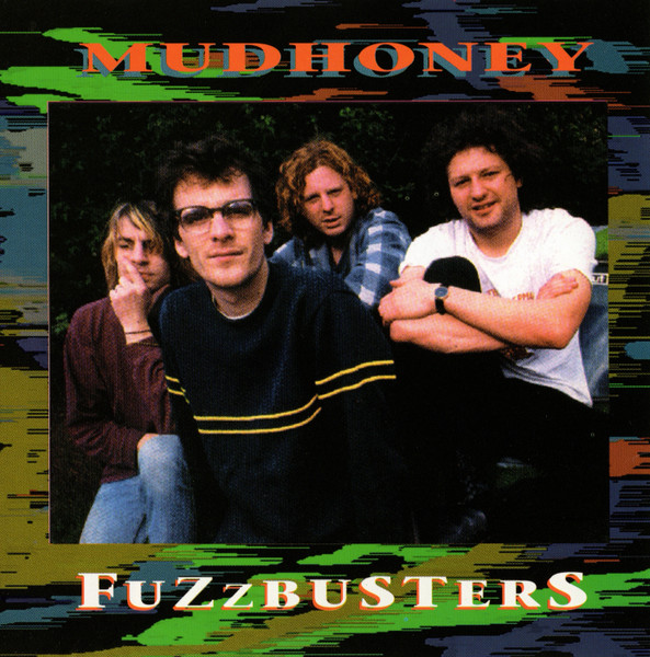 Mudhoney – Fuzzbusters