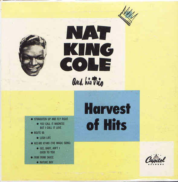 The Nat King Cole Trio – Harvest Of Hits