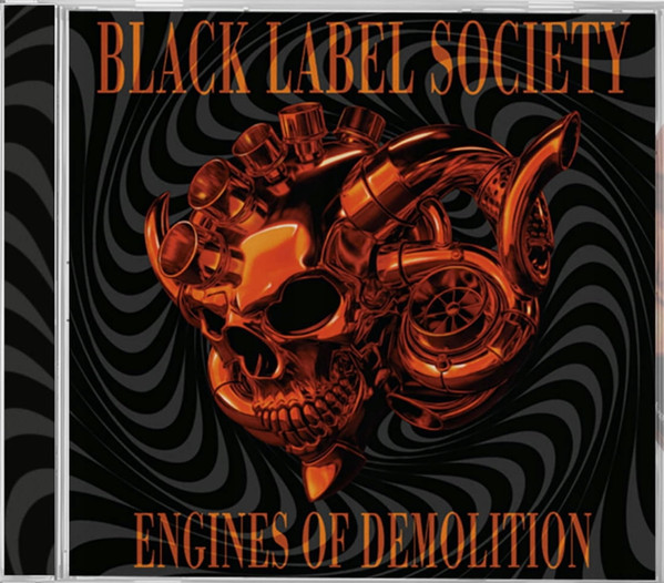 Black Label Society – Engines Of Demolition