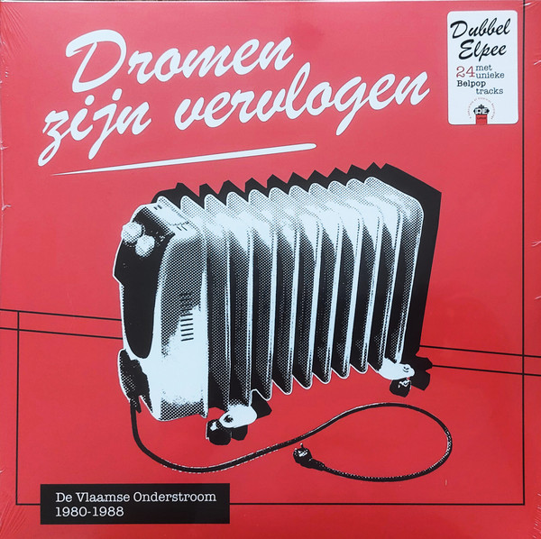 Various – Dromen Zijn Vervlogen (De Vlaamse Onderstroom 1980-1988)