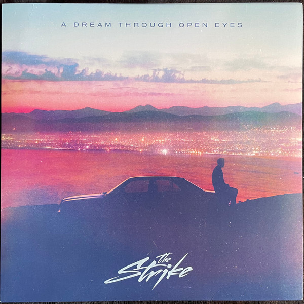 The Strike – A Dream Through Open Eyes