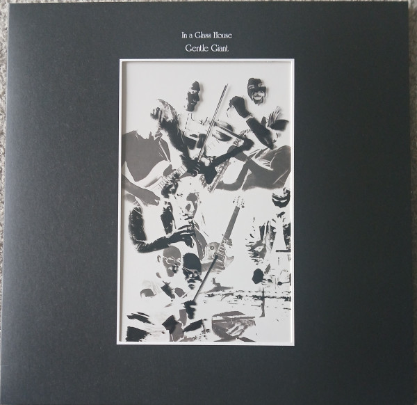 Gentle Giant – In A Glass House