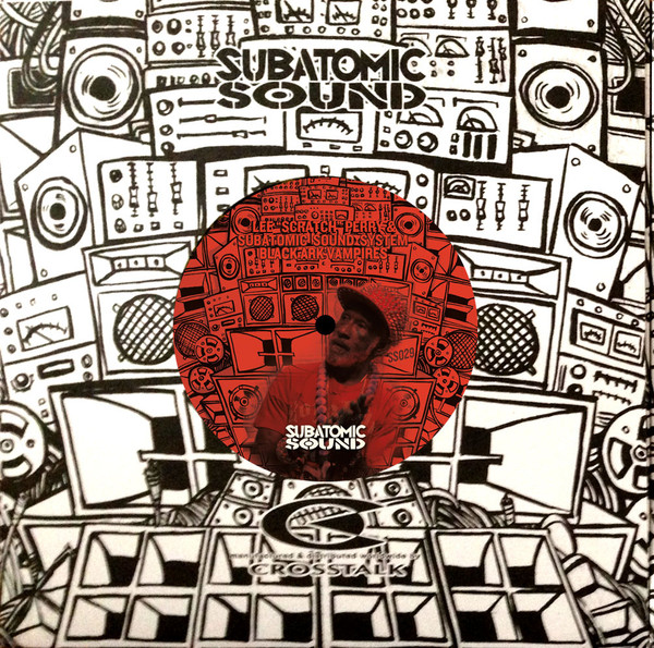 Subatomic Sound System & Lee Perry – Black Ark Vampires