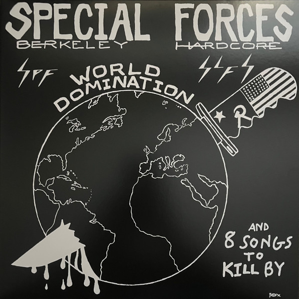 Special Forces – World Domination + 8 Songs To Kill By 1983 Demo