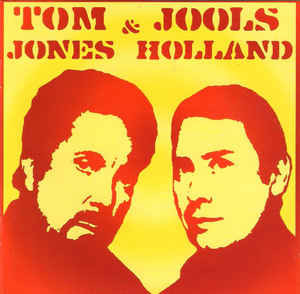 Tom Jones & Jools Holland – Tom Jones & Jools Holland