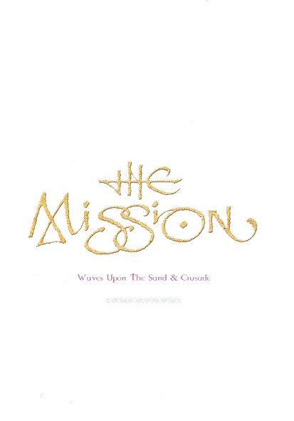 The Mission – Waves Upon The Sand & Crusade
