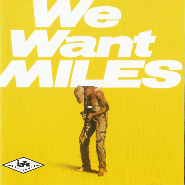 Miles Davis – We Want Miles