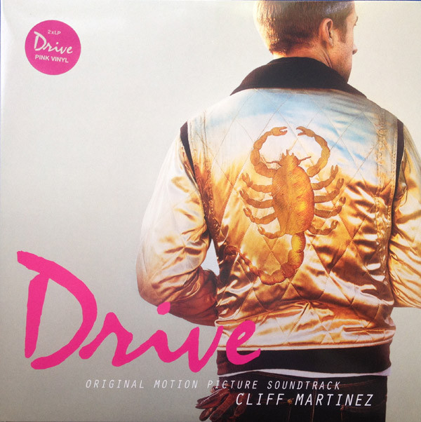 Cliff Martinez – Drive (Original Motion Picture Soundtrack)