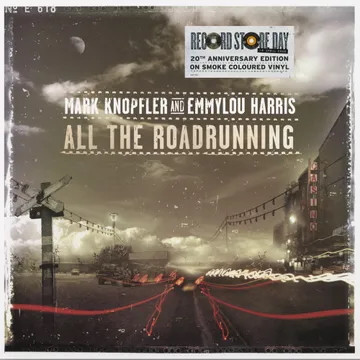 Mark Knopfler And  Emmylou Harris – All The Roadrunning