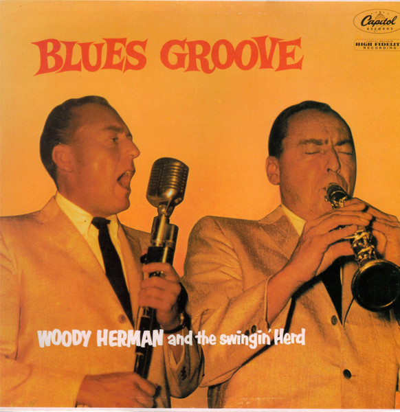 Woody Herman And The Swingin' Herd – Blues Groove