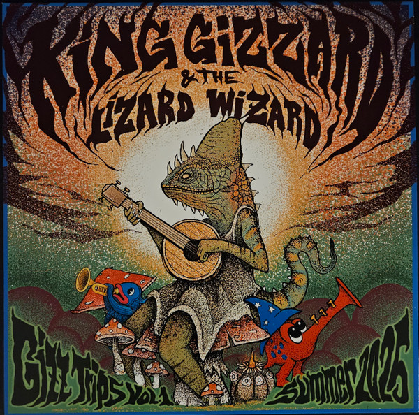 King Gizzard And The Lizard Wizard – Gizz Trips Vol. 1 (Summer 2025)