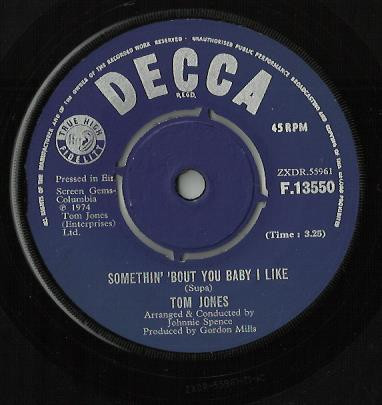 Tom Jones – Somethin' 'Bout You Baby I Like