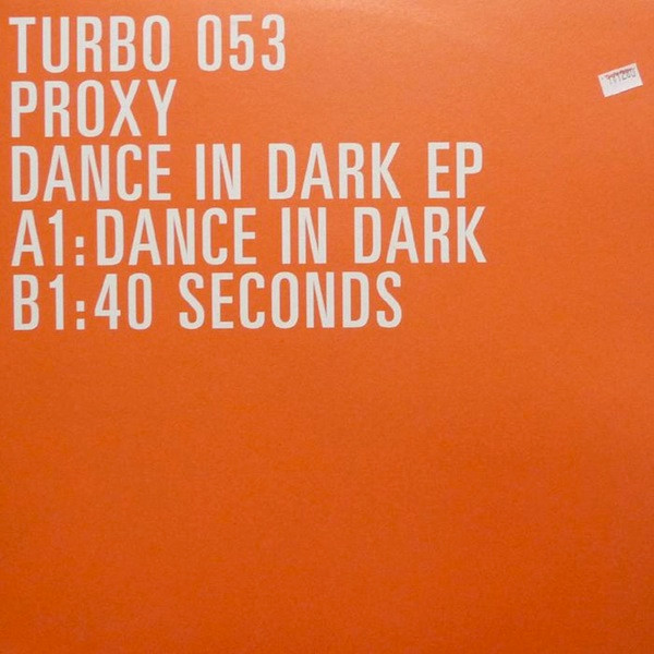 Proxy – Dance In Dark EP