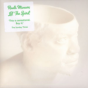 Roots Manuva – Let The Spirit
