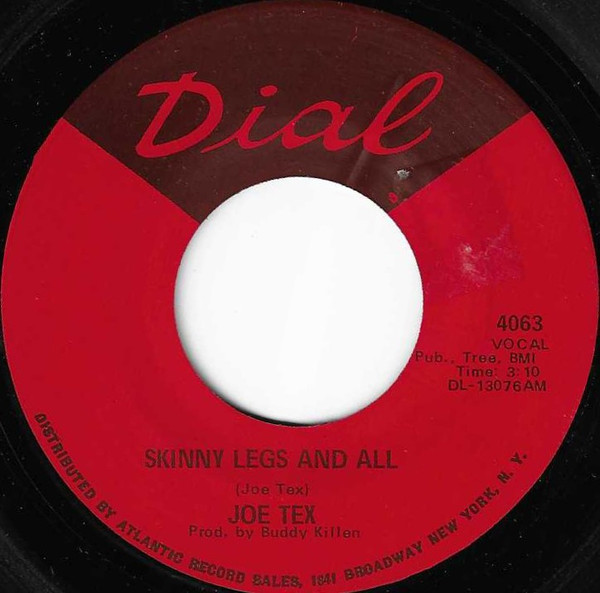Joe Tex – Skinny Legs And All