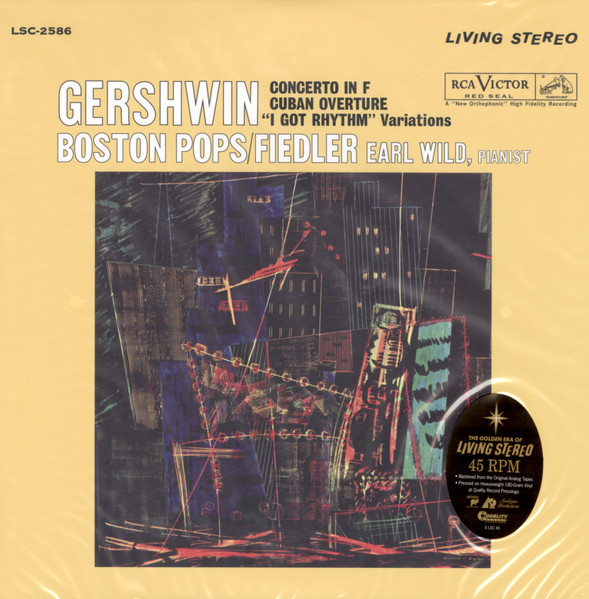 George Gershwin :  Boston Pops Orchestra /  Arthur Fiedler,  Earl Wild – Concerto In F / Cuban Overture / "I Got Rhythm" Variations