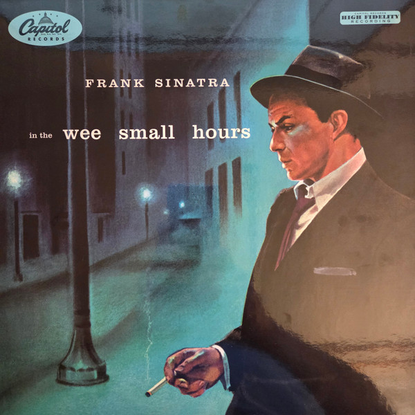 Frank Sinatra – In The Wee Small Hours