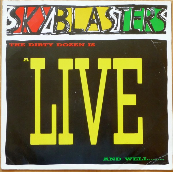 Skyblasters – The Dirty Dozen Is Alive And Well