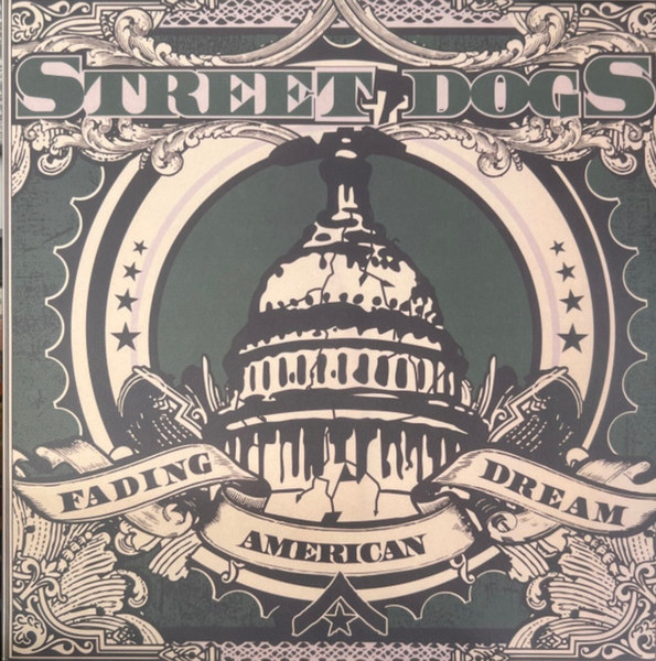 Street Dogs – Fading American Dream