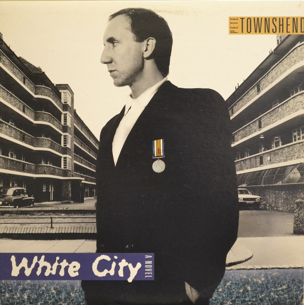 Pete Townshend – White City: A Novel