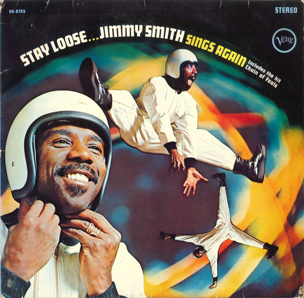 Jimmy Smith – Stay Loose