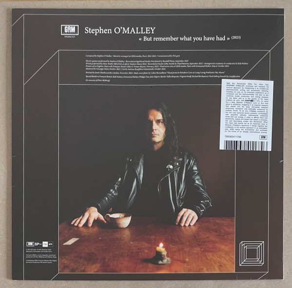 Stephen O'Malley – But Remember What You Have Had