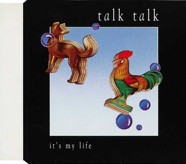 Talk Talk – It's My Life