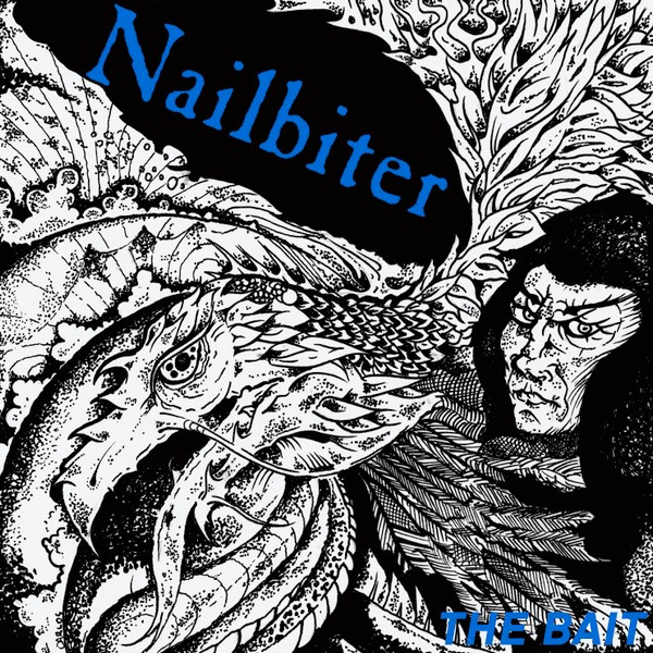 Nailbiter – The Bait
