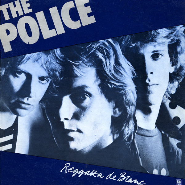 The Police – Reggatta De Blanc