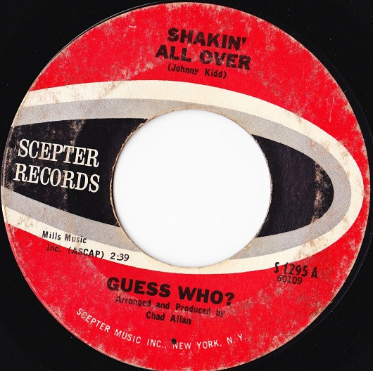 The Guess Who – Shakin' All Over / Till We Kissed