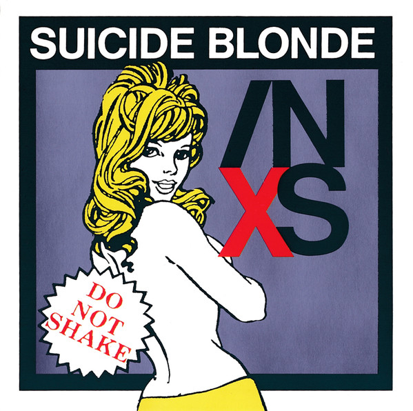 INXS – Suicide Blonde