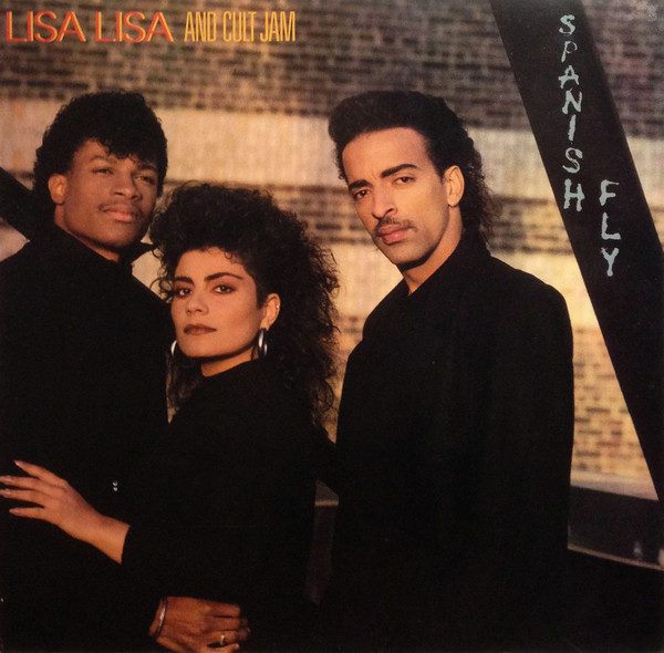 Lisa Lisa & Cult Jam – Spanish Fly