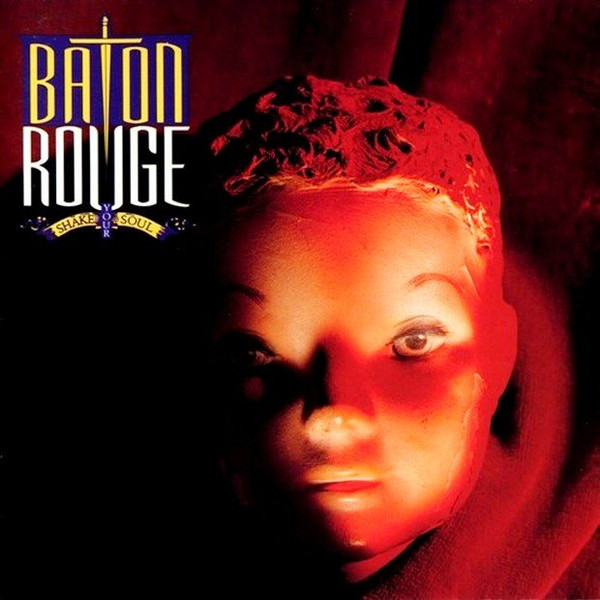 Baton Rouge – Shake Your Soul