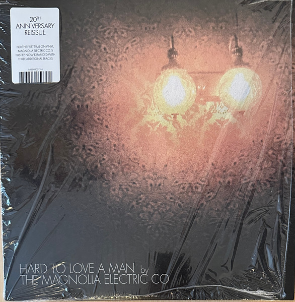 Magnolia Electric Co. – Hard To Love A Man (20th Anniversary Reissue)
