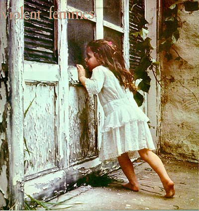 Violent Femmes – Violent Femmes