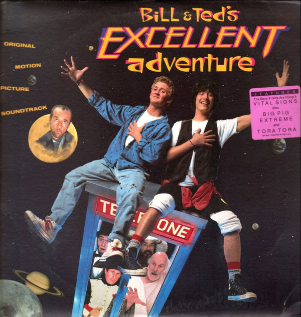 Various – Bill & Ted's Excellent Adventure (Original Motion Picture Soundtrack)