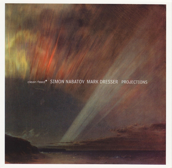 Simon Nabatov, Mark Dresser – Projections