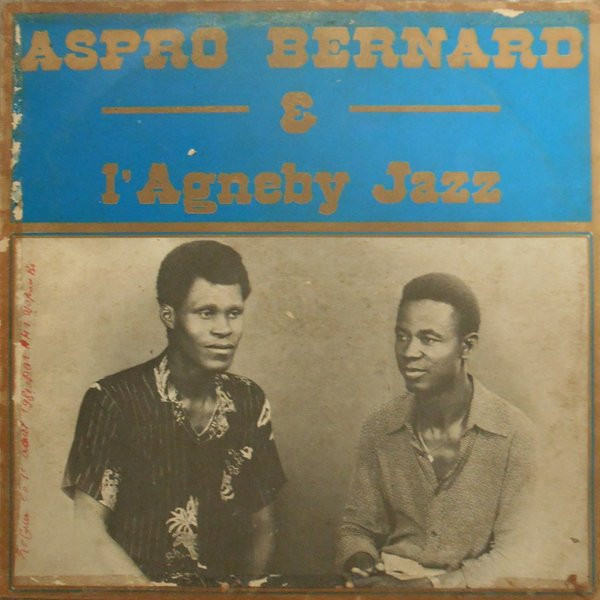 Aspro Bernard &   L'Agneby Jazz – Untitled