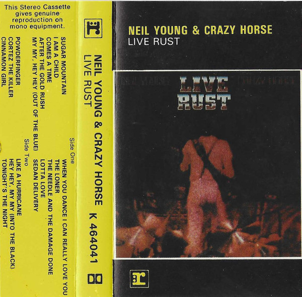 Neil Young &  Crazy Horse – Live Rust