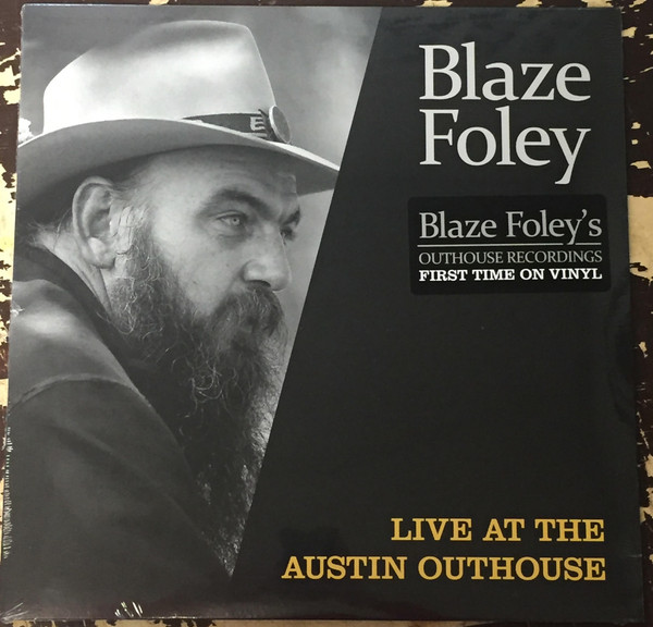 Blaze Foley – Live At The Austin Outhouse