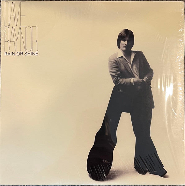 Dave Raynor – Rain Or Shine